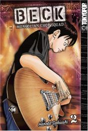 book cover of BECK:Mongolian Chop Squad 02 by Harold Sakuishi