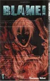 book cover of BLAME! - Volume 1 by Tsutomu Nihei