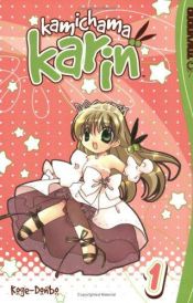 book cover of Kamichama Karin, Volume 1 by Koge-Donbo