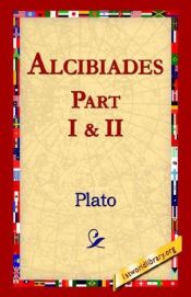 book cover of Alcibiades I and II by Платон