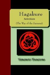 book cover of Hagakure - Selections (The Way Of The Samurai) by Josho Yamamoto