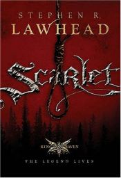 book cover of Scarlet by Stephen R. Lawhead