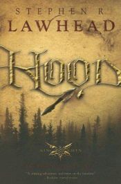 book cover of (King Raven Trilogy, Book 1) Hood by Stephen R. Lawhead