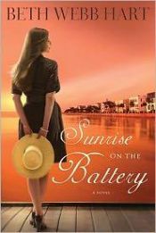 book cover of Sunrise on the battery by Beth Webb Hart