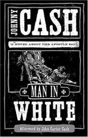 book cover of Man in White by Johnny Cash