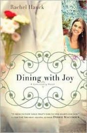 book cover of Dining with Joy by Rachel Hauck