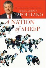 book cover of A Nation of Sheep by Andrew Napolitano