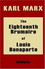 book cover of The Eighteenth Brumaire of Louis Bonaparte by Karl Marx