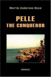 book cover of Pelle Erobreren by Martin Andersen Nexø