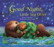 book cover of Good Night, Little Sea Otter by Janet Halfmann