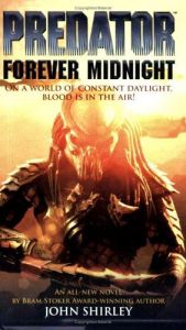 book cover of Predator: Forever Midnight by John Shirley