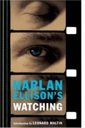 book cover of Harlan Ellison's Watching by Harlan Ellison