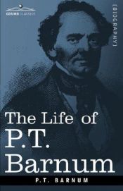 book cover of The life of P.T. Barnum by Π. Τ Μπάρνουμ