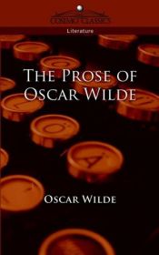 book cover of The Prose of Oscar Wilde by أوسكار وايلد