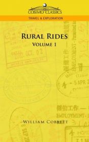 book cover of Rural Rides - Volume 1 by William Cobbett