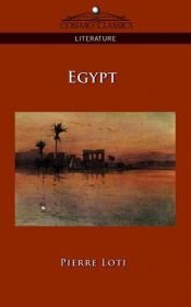 book cover of Egypt (La Mort De Phile) by Pierre Loti