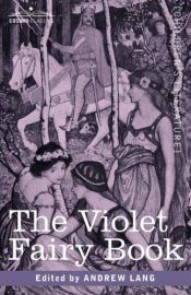 book cover of The violet fairy book by Andrew Lang