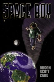 book cover of The Space Boy by Orson Scott Card