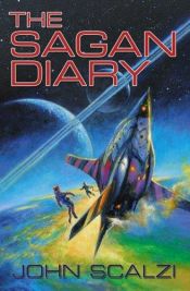 book cover of The Sagan Diary by John Scalzi