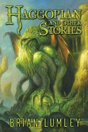 book cover of Haggopian and Other Stories by Brian Lumley