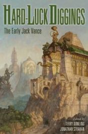 book cover of Hard-Luck Diggings The Early Jack Vance by Jack Vance
