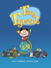 book cover of Tiny Tyrant by Lewis Trondheim