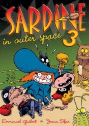 book cover of Sardine in Outer Space 3 (Sardine in Outer Space) by Emmanuel Guibert