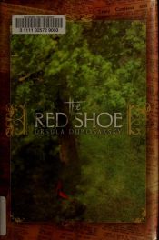 book cover of The Red Shoe by Ursula Dubosarsky