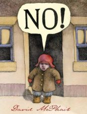book cover of No! by David M. McPhail