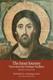 book cover of The Inner Journey: Views from the Christian Tradition (PARABOLA Anthology Series) by Elaine Pagels