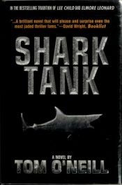 book cover of Shark Tank by Tom O'Neill