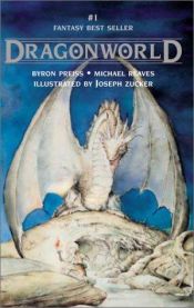 book cover of DRAGONWORLD. Illustrated by Joseph Zucker by Byron Preiss