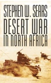 book cover of Desert War in North Africa by Stephen W. Sears
