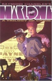 book cover of Raymond Chandler's Marlowe: The Authorized Philip Marlowe Graphic Novel by Raymond Chandler