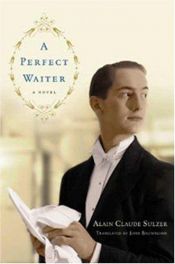 book cover of A Perfect Waiter by Alain Claude Sulzer