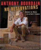 book cover of No Reservations Around the World on an Empty Stomach by Anthony Bourdain