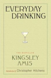 book cover of Everyday Drinking by Кінґслі Еміс