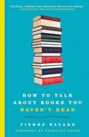 book cover of Hoe te praten over boeken die je niet gelezen hebt by Pierre Bayard