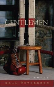 book cover of Gentlemen by Klas Östergren