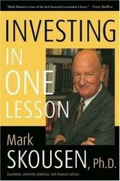 book cover of Investing in One Lesson by Mark Skousen