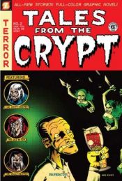 book cover of Tales from the Crypt #2: Can You Fear Me Now? (Tales from the Crypt Graphic Novels) by Neil Kleid