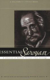 book cover of Essential Saroyan by Вилијам Саројан