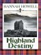 Highland destiny