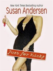 book cover of Just For Kicks (2nd in Las Vegas series, 2006) by Susan Andersen