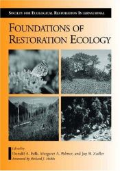 book cover of Foundations of Restoration Ecology (The Science and Practice of Ecological Restoration Series) by Society for Ecological Restoration International