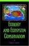 Ecology and ecosystem conservation