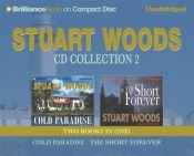book cover of Stuart Woods CD Collection 2: Cold Paradise and The Short Forever (Stone Barrington) by Stuart Woods