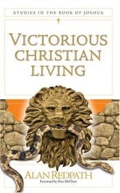 book cover of Victorious Christian Living: Studies in the Book of Joshua by Alan Redpath