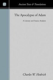 book cover of The Apocalypse of Adam : a literary and source analy[s]is by Charles W Hedrick