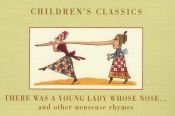 book cover of There Was a Young Lady Whose Noise: And Other Nonsense Rhymes (Children's Classics S.) by Edward Lear